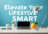 Elevate Your Lifestyle with Smart Technology Elevate Your Lifestyle with Smart Technology