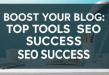 Boost Your Blog: Top Tools for SEO Success Unveiled Boost Your Blog: Top Tools for SEO Success Revealed
