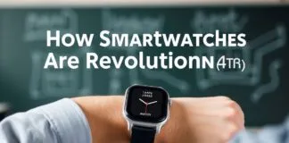How Smartwatches Are Revolutionizing Classroom Learning How Smartwatches Are Revolutionizing Classroom Learning