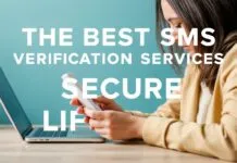 The Best SMS Verification Services for a Secure Lifestyle The Best SMS Verification Services for a Secure Lifestyle