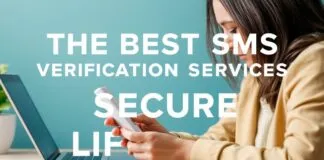 The Best SMS Verification Services for a Secure Lifestyle The Best SMS Verification Services for a Secure Lifestyle